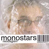 Monostars: Neobagism