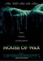 House of Wax (R: Jaume Gillet-Serra)