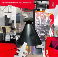 Einstürzende Neubauten – Alles wieder offen