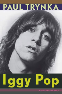 Paul Trynka: Iggy Pop