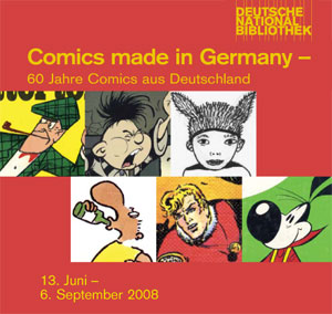 Comics made in Germany – 60 Jahre Comics aus Deutschland