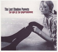 The Last Shadow Puppets, The Age of the Understatement