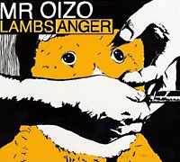 Mr. Oizo: Lambs Anger