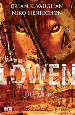 Brian K. Vaughan, Niko Henrichon: Die Löwen von Bagdad