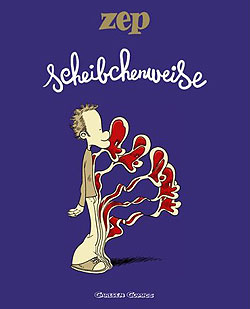 Zep: Scheibchenweise