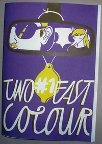 Two Fast Colour
