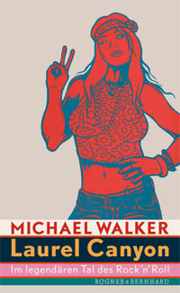 Michael Walker, Laurel Canyon