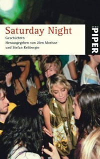 Jörn Morisse, Stefan Rehberger (Hg.): Saturday Night. Geschichten