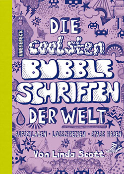 Linda Scott: Die coolsten Bubble-Schriften der Welt