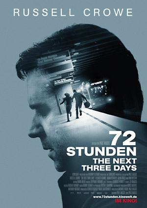 72 Stunden - The Next Three Days (R: Paul Haggis)