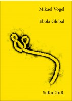 SL 154: Mikael Vogel: Ebola Global