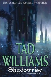 Shadowrise by Tad Williams