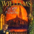 The War of the Flowers by Tad Williams