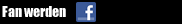 Fan werden auf Facebook
