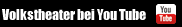 Volkstheater bei YouTube