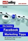 Die besten Facebook Marketing Tipps