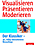 Visualisieren. Präsentieren. Moderieren