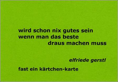 das_beste_draus_machen_textansichtskarte_copyright_Elfriede_Gerstl