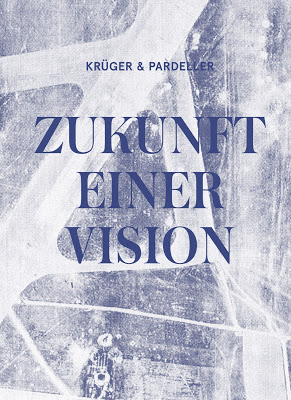 Krüger & Pardeller/Chris Zintzen (Hg.): Krüger & Pardeller: Zukunft einer Vision. Aspekte zu Kunst im öffentlichen Raum, Urbanistik, Lebenswelt und Geschichte der Seestadt auf dem Areal des Flugfelds Aspern. Wien, Schlebrügge.Editor 2020