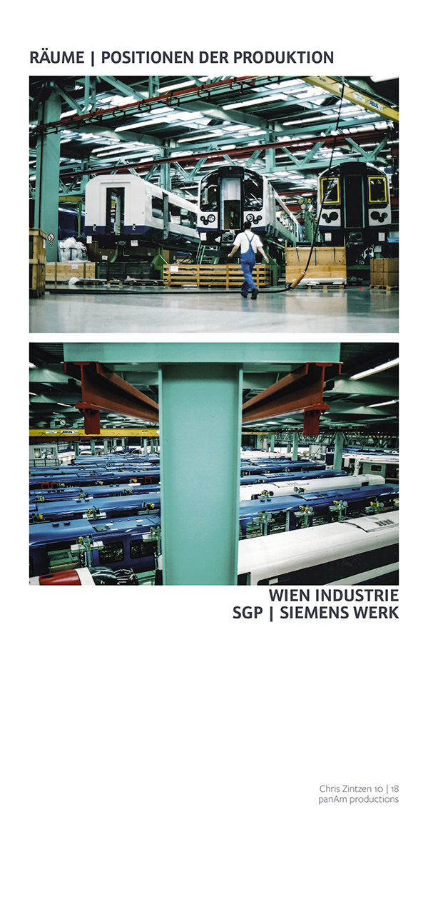 ⧇ Fleiss und Industrie ⧇ Waggonfertigung ⧇ SGP Werk Wien | Chris | panAm productions