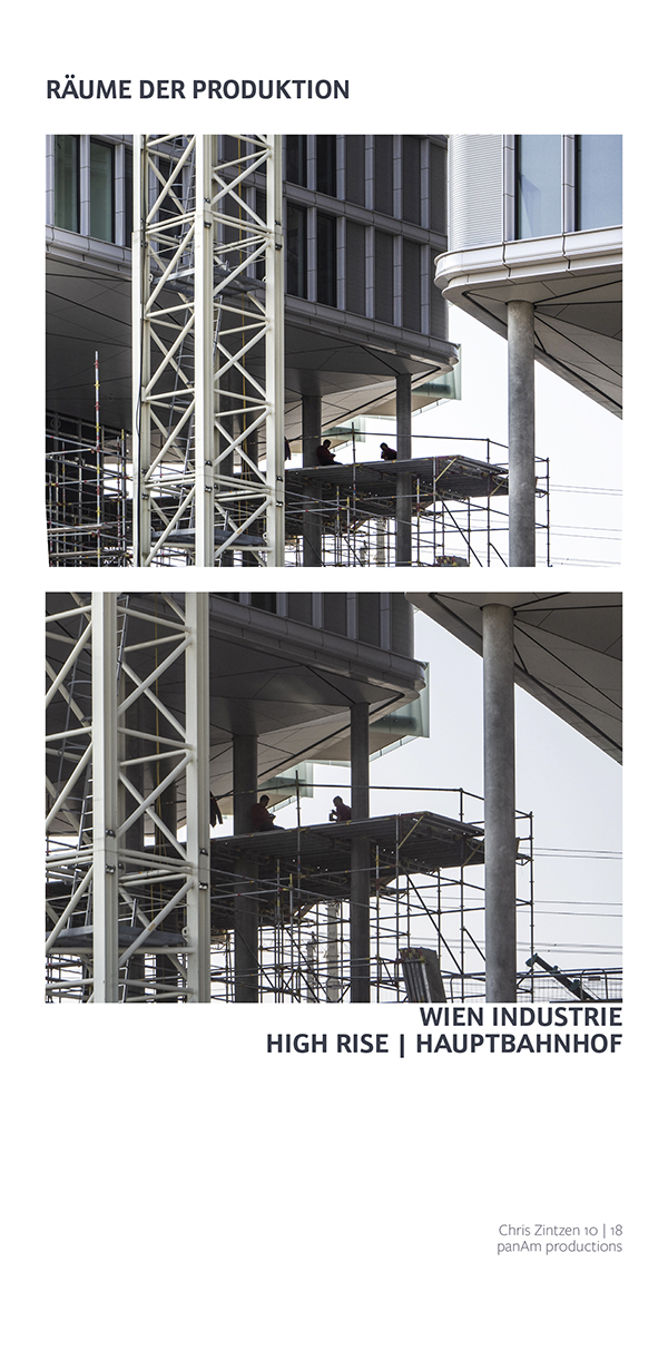 ⧇ Fleiss und Industrie ⧇ High Rise ⧇ Chris Zintzen | panAm productions