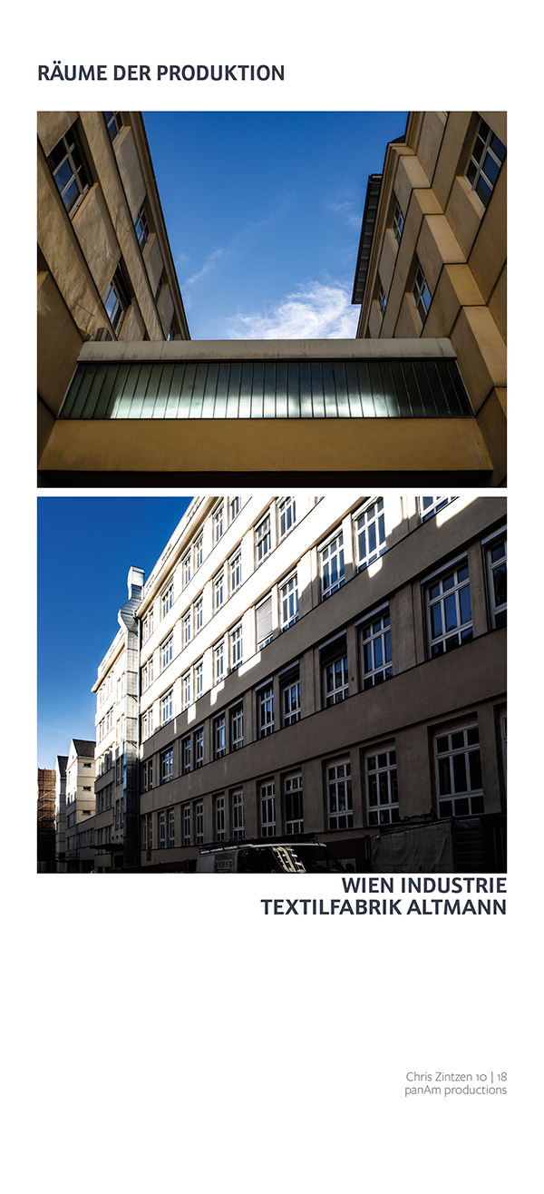 ⧇ Fleiss und Industrie ⧇ Textilfabrik Altmann 1050 Wien ⧇ Chris Zintzen | panAm productions