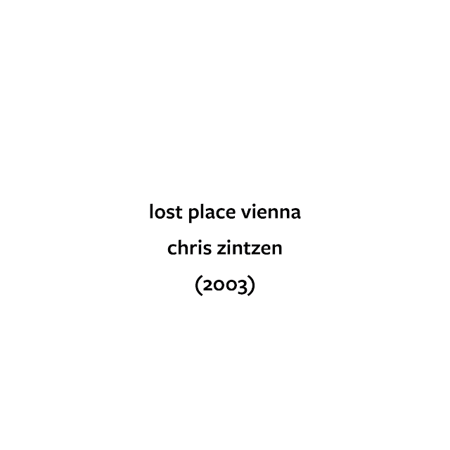 lost place vienna (2003) © Chris Zintzen | panAm productions