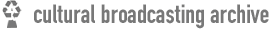 Cultural Broadcasting Archive