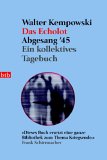 Das Echolot, Abgesang '45: Ein Kollektives Tagebuch