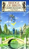 Bridge of Birds: A Novel of an Ancient China That Never Was