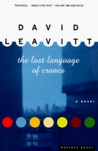 The Lost Language Of Cranes