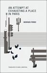 An Attempt at Exhausting a Place in Paris