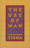 The Use of Man