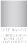 Schimmernder Dunst über Coby County