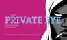 The Private Eye, Volume One