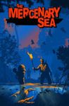 The Mercenary Sea Volume 1
