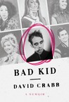 Bad Kid: A Memoir on Growing Up Goth & Gay in Texas