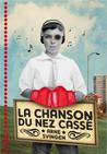 La chanson du nez cassé