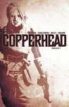 Copperhead: Vol. 1