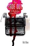 The Fade Out, Vol. 1: Act One