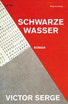 Schwarze Wasser: Roman