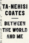 Between the World and Me