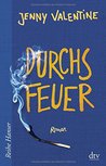 Durchs Feuer