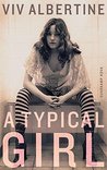 A Typical Girl: Ein Memoir