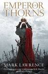 Emperor of Thorns by Mark  Lawrence