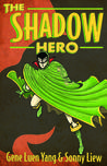 The Shadow Hero