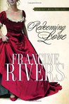 Redeeming Love by Francine Rivers
