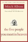 The Five People You Meet in Heaven by Mitch Albom