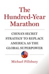 The Hundred-Year Marathon by Michael Pillsbury