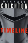 Timeline by Michael Crichton